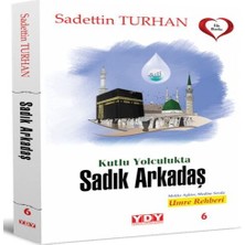Belirtilmemiş Kutlu Yolculukta Sadık Arkadaş