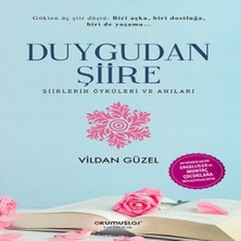 Belirtilmemiş Duygudan Şiire
