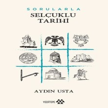 Belirtilmemiş Sorularla Selçuklu Devleti