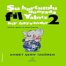 Belirtilmemiş Şu Hortumlu Dünyada Fil Yalnız Bir Hayvandır 2 - Yeşil Kapak