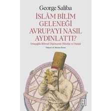 Islam Bilim Geleneği Avrupa’yı Nasıl Aydınlattı?