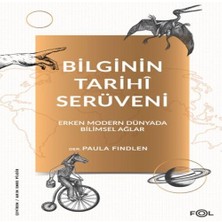 Belirtilmemiş Bilginin Tarihî Serüveni –erken Modern Dünyada Bilimsel Ağlar