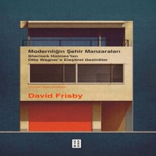 Modernliğin Şehir Manzaraları