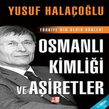 Belirtilmemiş Osmanlı Kimliği ve Aşiretler