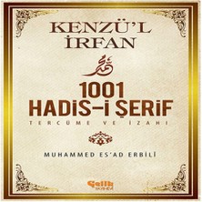 Kenzü'l Irfan - 1001 Hadis-I Şerif Tercüme ve Izahı