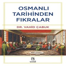 Belirtilmemiş Osmanlı Tarihinden Fıkralar