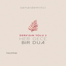 Belirtilmemiş Dervişin Yolu 2 - Her Gece Bir Dua