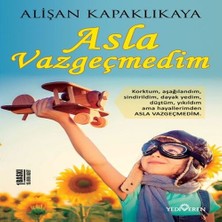 Belirtilmemiş Asla Vazgeçmedim