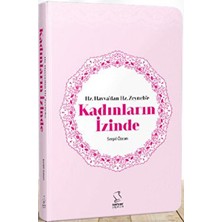 Server Yayınları Server İletişim Kadınların İzinde - Hz. Havva'dan Hz. Zeynep'e 632 Sayfa Türkçe Eser