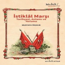 Cosmos E-Ticaret Istiklal Marşı Tarihçesi Anlamı ve Yorumu