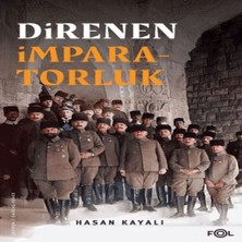 Cosmos E-Ticaret Direnen Imparatorluk –büyük Savaş’ın Sonu, Osmanlı’nın Uzun Ömrü ve Tesadüfi Uluslar–
