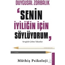 Cosmos E-Ticaret Duygusal Zorbalık: “senin Iyiliğin Için Söylüyorum”
