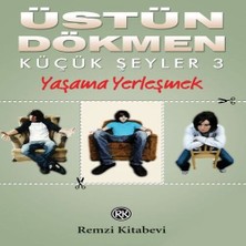 Cosmos E-Ticaret Küçük Şeyler 3 - Yaşama Yerleşmek