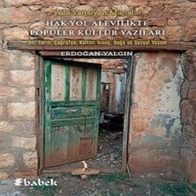 Cosmos E-Ticaret Yola Yansıyan Manalar Hak Yol Alevilikte Popüler Kültür Yazıları