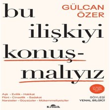 Indispensablely Bu Ilişkiyi Konuşmalıyız