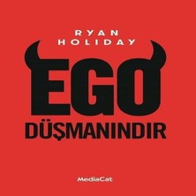 Indispensablely Ego Düşmanındır