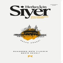 Dua Giyim Herkes Için Siyer Peygamberimiz'in (S.a.v) Hayatı - Mekke Dönemi