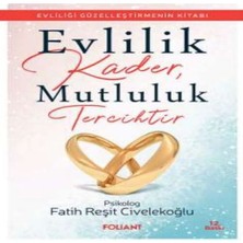Evlilik Kader, Mutluluk Tercihtir