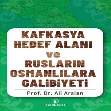 Dua Giyim Kafkasya Hedef Alanı ve Rusların Osmanlılara Galibiyeti
