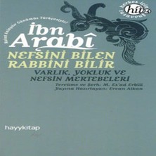 Indispensablely Nefsini Bilen Rabbini Bilir Varlık Luk ve Nefsin Mertebeleri
