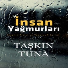 Indispensablely Insan Yağmurları