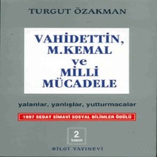 Indispensablely Vahidettin, M. Kemal ve Milli Mücadele