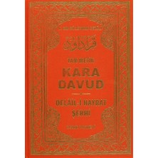 Huzur Yayınevi Ciltli Kara Davud - Delail-i Hayrat Şerhi 2015 Yayın Tarihli Abdullah Muhammed Bin Süleyman El-Cezuli (2. Hamur)