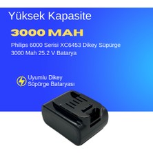 Ümit Maker Philips 6000 Serisi XC6453 Islak Kuru Şarjlı Dikey Süpürge 3000 Mah 25.2 V Batarya – Orjinal Uyumlu Uzun Ömürlü, Maksimum Performans Pil