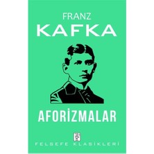 Sis Yayıncılık Franz Kafka Aforizmalar - Felsefe Klasikleri Normal Boy 64 Sayfa 2016 Yayın Tarihli Eser
