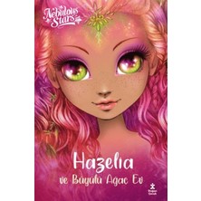 Doğan Çocuk Nebulous Stars – Hazelia ve Büyülü Ağaç Ev