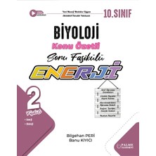 Palme 10.sınıf Enerji Biyoloji Konu Özetli Soru Fasikülleri (2 Fasikül) Yeni