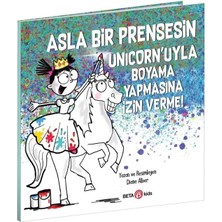 Aesco Mey Ithalat® Asla Bir Prensesin Unicorn'uyla Boyama Yapmasına Izin Verme