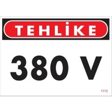 Aesco Mey Ithalat® 380 V Tehlike Uyarı Levhası 25X35 KOD:1115