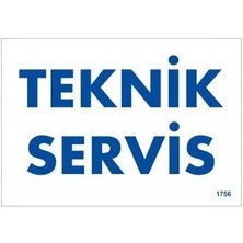 Aesco Mey Ithalat® Teknik Servis Uyarı Levhası 17,5X25 KOD:1756