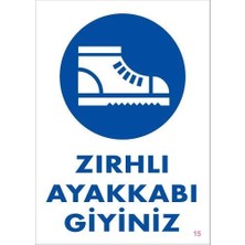 Aesco Mey Ithalat® Iş Güveliği Ayakkabısı Uyarı Levhası 25X35 Kod:15