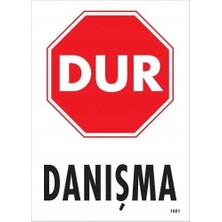 Aesco Mey Ithalat® Dur Danışma Uyarı Levhası 25X35 KOD:1601