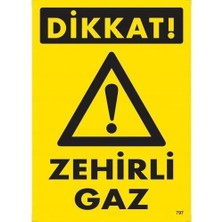 Aesco Mey Ithalat® Dikkat Zehirli Gaz Uyarı Levhası 25X35 KOD:797