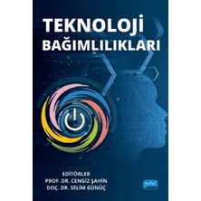 Nobel Akademik Yayıncılık Teknoloji Bağımlılıkları