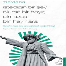 Istediğin Bir Şey Olursa Bir Hayır Olmazsa Bin Hayır Ara
