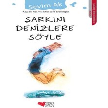 Şarkını Denizlere Söyle