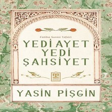 Yedi Ayet Yedi Şahsiyet &amp; Fatiha Suresi Tefsiri