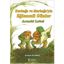 Kurbağa ve Murbağa'yla Eğlenceli Günler