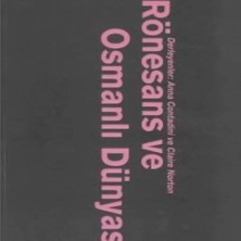 Epilons Rönesans ve Osmanlı Dünyası