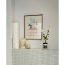 Des Vu Print Good Vibes And Clean Hands, Banyo Temalı Poster, Çerçevesiz Banyo Posteri, Banyo Dekorasyon