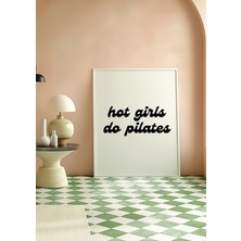 Des Vu Print Hot Girls Do Pilates, Pilates Temalı Poster, Pilates Posteri Çerçevesiz