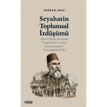 İrgit Store Seyahatin Toplumsal Izdüşümü