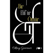 Kalemşor Yayınları Bir Elif’tir Ömür