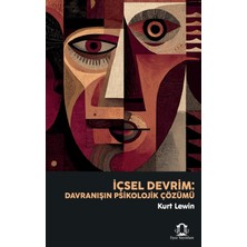 Eyce Yayınları Içsel Devrim: Davranışın Psikolojik Çözümü