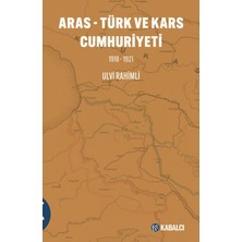 Aras - Türk ve  kars Cumhuriyeti (1918-1921)