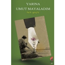 Klaros Yayınları Yarına Umut Mayaladım